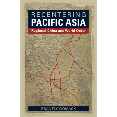 Recentering Pacific Asia