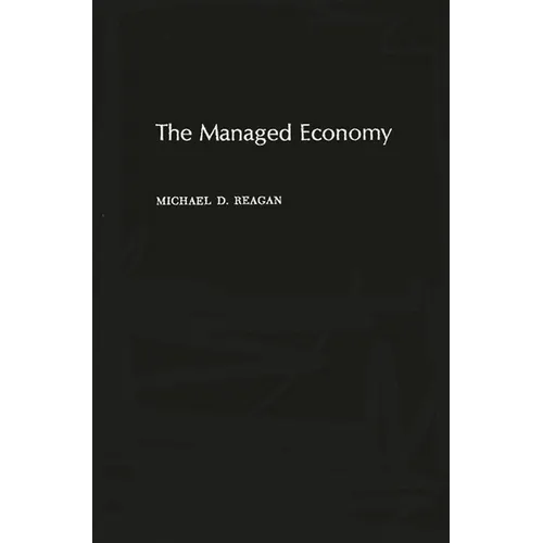 The Managed Economy