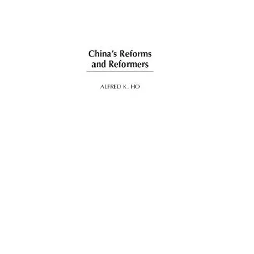 China's Reforms and Reformers