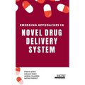 Emerging Approaches in Novel Drug Delivery System
