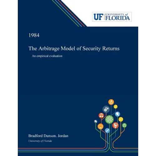 The Arbitrage Model of Security Returns: An Empirical Evaluation