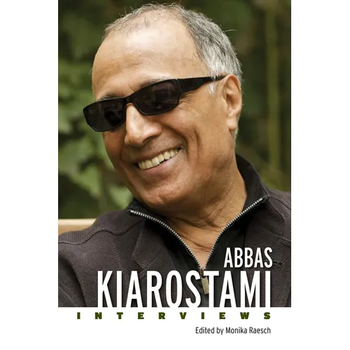 Abbas Kiarostami: Interviews