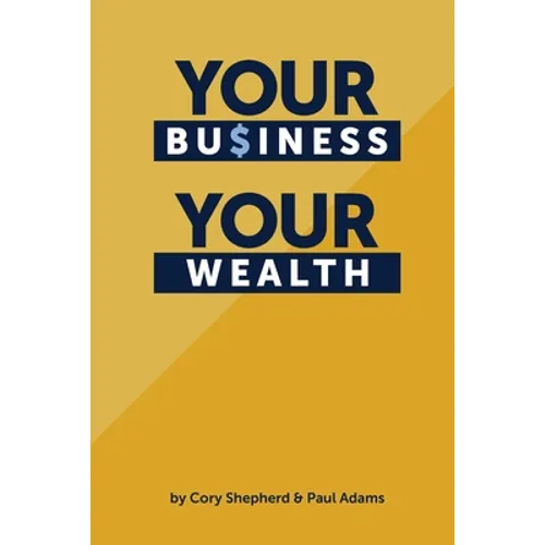 Your Business Your Wealth