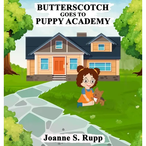 Butterscotch Goes to Puppy Academy