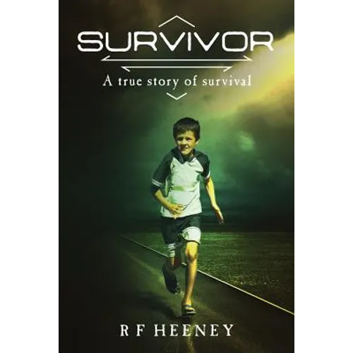 Survivor: A true story of survival