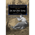 On Her Own Terms: Annie Montague Alexander and the Rise of Science in the American West