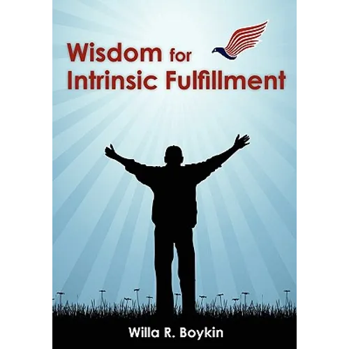 Wisdom for Intrinsic Fulfillment