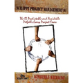Scrappy Project Management: The 12 Predictable and Avoidable Pitfalls That Every Project Faces