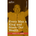 Every Man a King and Share Our Wealth: Two Huey Long Speeches
