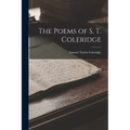 The Poems of S. T. Coleridge