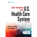 Jonas' Introduction to the U.S. Health Care System