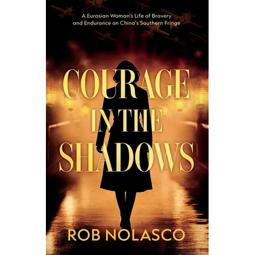 Courage in the Shadows