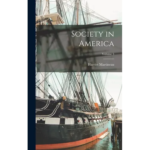 Society in America; Volume 3