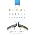 An Enemy Called Average (Updated and Expanded)