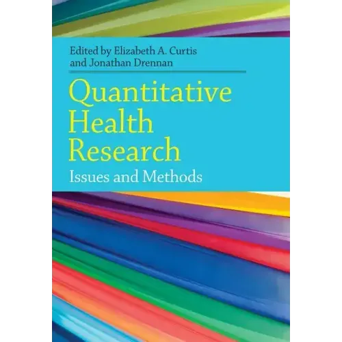 Quantitative Health Research: Issues and Methods