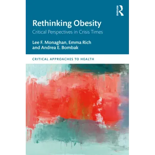 Rethinking Obesity: Critical Perspectives in Crisis Times