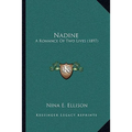 Nadine: A Romance Of Two Lives (1897)