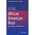 African American Boys: Identity, Culture, and Development