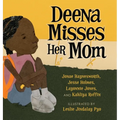 Deena Misses Her Mom