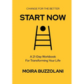 Start Now: Change for the better!
