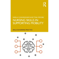 Nursing Skills in Supporting Mobility