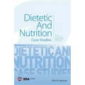 Dietetic and Nutrition: Case Studies
