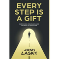 Every Step Is a Gift: Caregiving, Endurance, and the Path to Gratitude