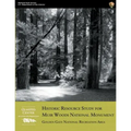 Historic Resource Study for Muir Woods National Monument: Golden Gate National Recreation Area