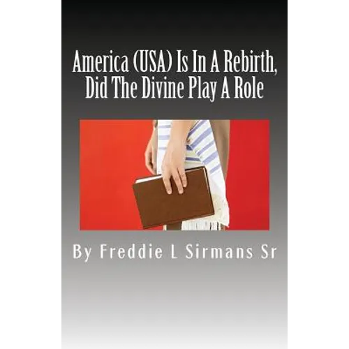 America (USA) Is In A Rebirth, Did The Divine Play A Role