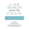 A Few Words from the Chair: A Patient Speaks to Dentists