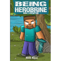 Being Herobrine Book 3: Redemption