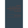 Alexis de Tocqueville, the First Social Scientist