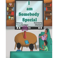 I am Somebody Special