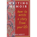 Writing Memoir: How to tell a story from your life
