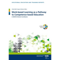 Work-Based Learning as a Pathway to Competence-Based Education: A Unevoc Network Contribution