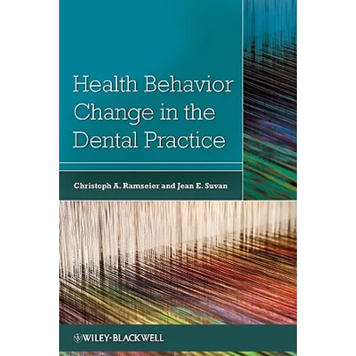 Health Behavior Change in the Dental Practice