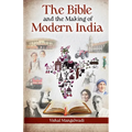 The Bible and the Making of Modern India