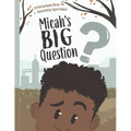 Micah's Big Question