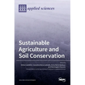 Sustainable Agriculture and Soil Conservation
