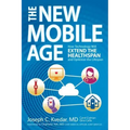 The New Mobile Age: How Technology Will Extend the Healthspan and Optimize the Lifespan