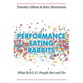 Performance Eating Rabbits: What B.O.L.D. People See and Do