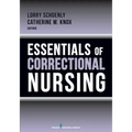 Essentials of Correctional Nursing