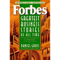 Forbes Greatest Business Stories of All Time