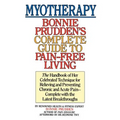 Myotherapy: Bonnie Prudden's Complete Guide to Pain-Free Living