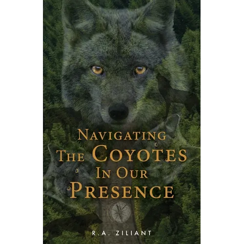 Navigating The Coyotes In Our Presence