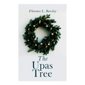 The Upas Tree: Christmas Classic