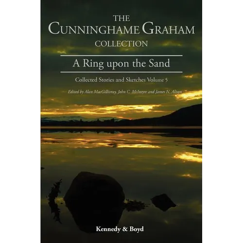 A Ring Upon the Sand: Collected Stories and Sketches Volume 5