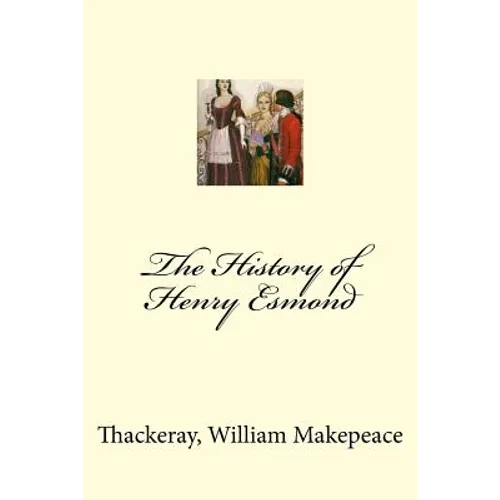 The History of Henry Esmond