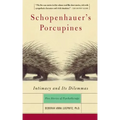 Schopenhauer's Porcupines: Intimacy and Its Dilemmas: Five Stories of Psychotherapy