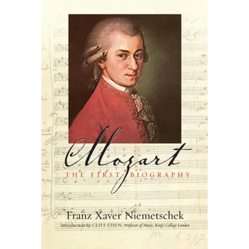 Mozart: The First Biography